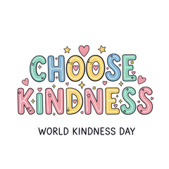 Choose Kindness