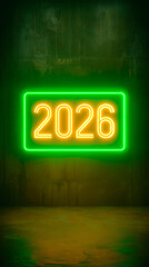 Neon 2026 sign glowing in green and yellow on a dark textured concrete wall, creating a modern futuristic atmosphere suitable for promotions.