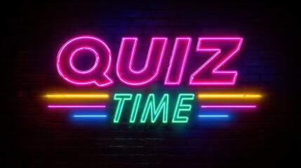 Quiz Time Neon Sign: A vibrant neon sign declares Quiz Time against a textured brick wall, its colorful glow inviting curiosity.