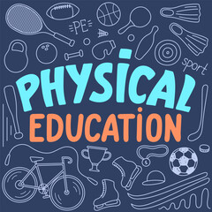 Physical Education doodle and hand drawing lettering.