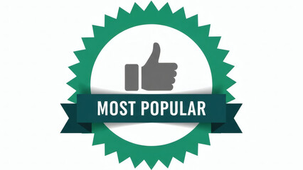 Most popular thumbs up badge isolated on white background