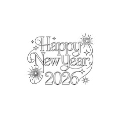 Happy New Year 2026 Line Art Typography Greeting with Fireworks and Stars