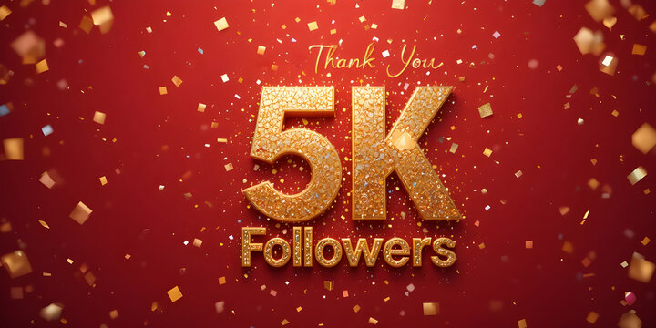 5K. Thanks to all my followers! This is a 3D vector illustration for a blog or post design. A golden 5K sign with confetti on a red backdrop. It's a festive banner for social media!

