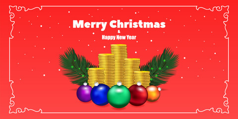 Bright red festive money rich vector card or flyer, openwork frame. Merry Christmas and Happy New Year. Stacks of gold coins, green coniferous tree branches and toy balls. Snow