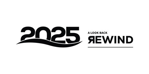 Bold black &ldquo;2025 A Look Back Rewind&rdquo; typography logo on white background, featuring stylized numbers and rewind text, perfect for year in review branding, recap videos, reports and presentations.