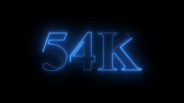 54k Neon text Ultra HD icon isolated on black background, 54K followers. neon animation in Easy to put into any video. 4k animation ....