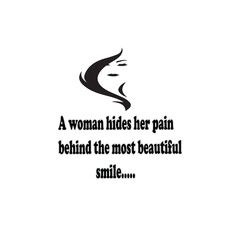 A Woman Hides Her Pain Behind a Smile – Emotional Typography T-Shirt Design