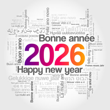 2026 centered in a multilingual word cloud sharing happy new year greetings such as bonne ann&eacute;e, feliz ano novo, buon anno and many international phrases symbolizing celebration and unity
