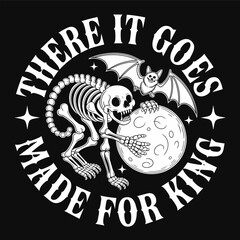Gothic Black and White Skeleton Holding the Moon with a Vampire Bat and Text 
