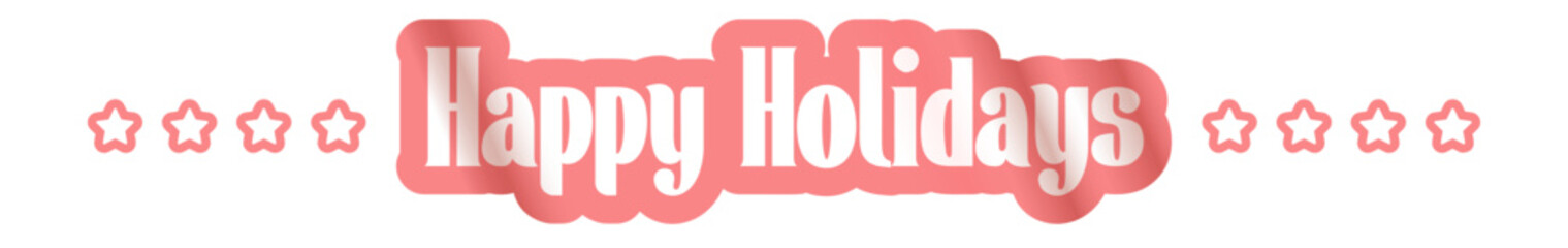 Happy Holidays wide horizontal text sticker design isolated on white transparent background. Vintage Happy Holidays motto sticker, tag, label, banner, ribbon, label png with quote. Happy Holidays text