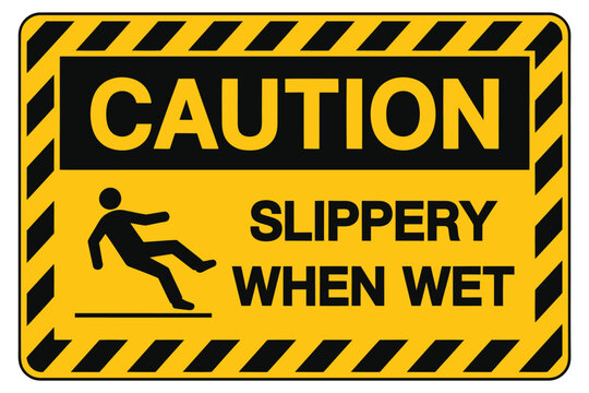 Caution slippery when wet sign with pictogram warning symbol for safety and hazard awareness isolated on white