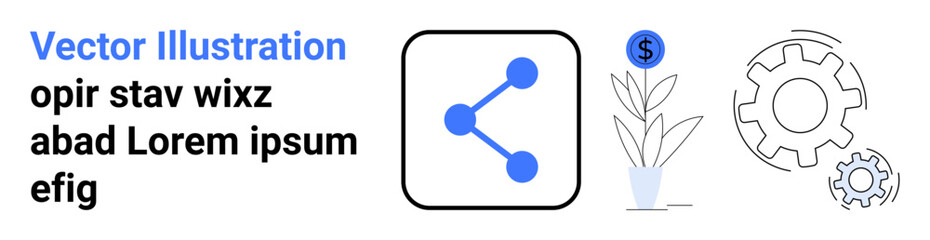 Digital networking, business growth, innovation, data sharing, technological processes, economic development. A blue network node, plant with dollar sign and gear icons. Data sharing and business