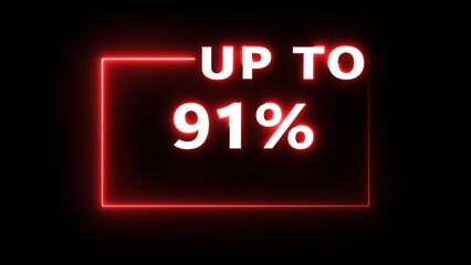 Neon up to 91% illustration. Neon sale offer percentage number. Special discount offer.