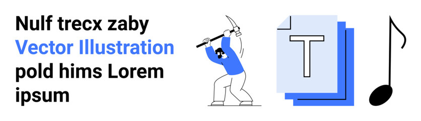Digital art, education resources, music , creativity, icon design, minimalist concepts. Bold person swinging pickaxe, text layers and musical note. Creativity and education resources concept