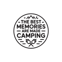 Fototapeta premium Best memories are made camping badge vector design for travel and outdoor concept