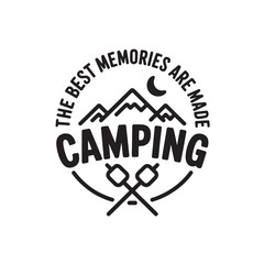 Obraz premium Best memories are made camping vector design for outdoor adventure and travel
