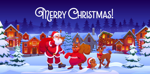 Merry Christmas greeting card with winter town and Santa with holiday animal characters, cartoon vector. Christmas greetings and Santa with gifts bag and funny reindeer in winter town at night eve