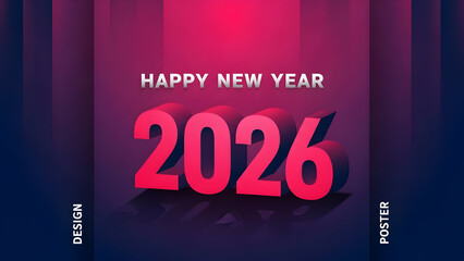Happy new year 2026 celebration greeting card design with 3d typography and gradient background