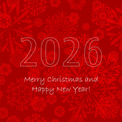 2026 happy new year. merry christmas. white text on red winter repetitive background with snowflakes. vector illustration. festive template on seamless pattern for greeting card, banner, invitation