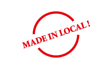 MADE IN LOCAL ! - MADE IN LOCAL ! text written on Red Rubber Stamp
