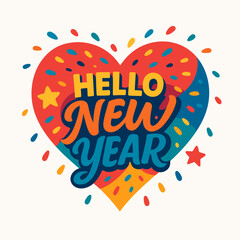 Hello New Year Heart with Stars and Confetti, Fun Holiday Party Greeting