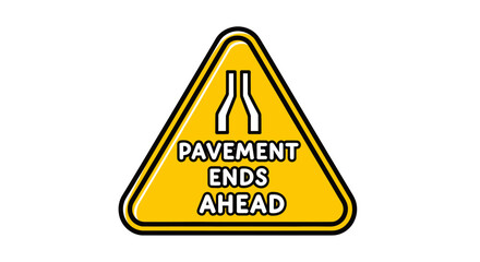 Obraz premium Warning Sign Indicating Pavement Termination, Roadway Alert, Traffic Safety Ahead