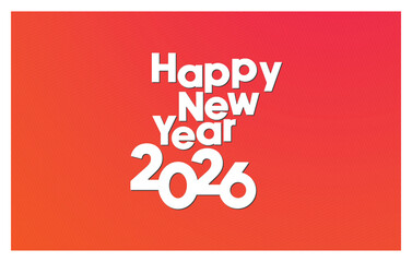 Creative 2026 Typography Design - Happy new year 2026 &ndash; Modern Numbers Vector Illustration