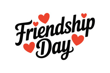 Celebratory "Friendship Day" text with red hearts, symbolizing love and connection.