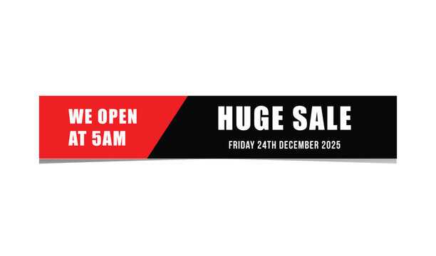 Huge sale banner we open at 5am announcement