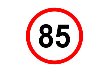 Road and street sign maximum speed 85 on red bordered white circle. Vehicles or traffic speed limit highway, expressway notice symbol 85 km per hour. Vector illustration.