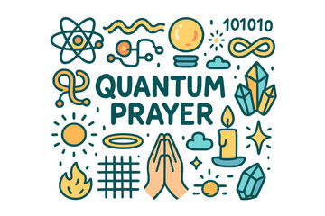 Fototapeta premium Quantum Prayer Illustration. Quantum Prayer. Hand-drawn doodle illustration of Quantum Prayer. Atom, light