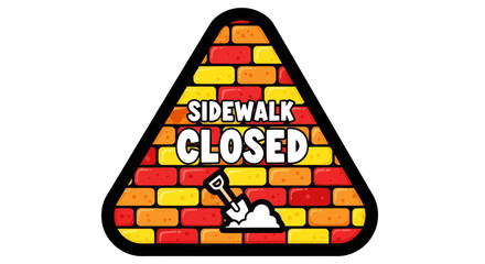 Sidewalk Closure Sign Featuring Bricks, Illustrating Construction Alert And Safety, Vector