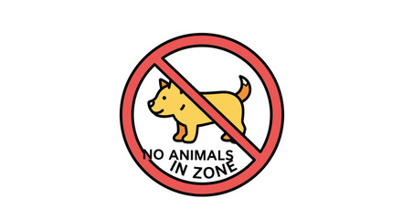 Prohibited Pet Zone Warning Sign Illustrates Dog in a No Entry Circle Icon On White