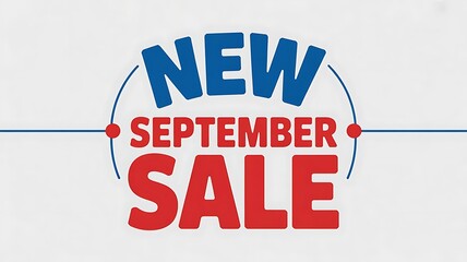 Bold graphic announcing a new september sale promotion with prominent blue and red text on a light background