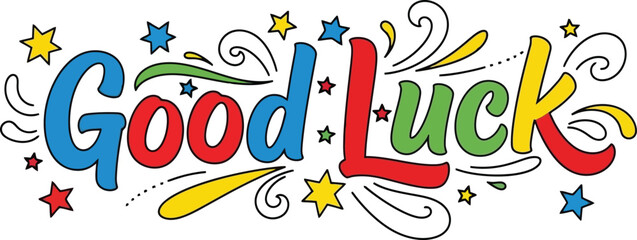 Colorful Good Luck Message with Stars and Swirls.