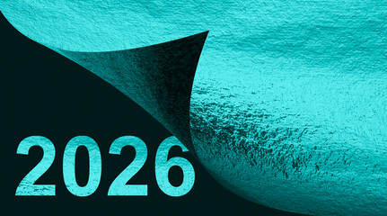 A glossy turquoise foil in a transformative-teal tone curls upward to reveal the number 2026. The