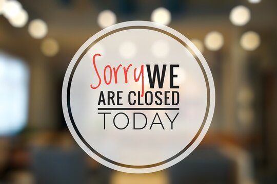 We are closed word concept on a blurred background