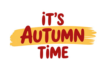 Bold red lettering announces it is autumn time over a prominent yellow brush stroke, perfect for seasonal marketing headers.