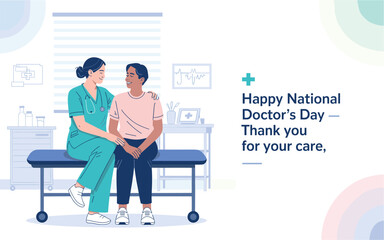 Illustration of illustration celebrating national doctors day featuring a female doctor in scrubs comforting a seated male patient in a clinic setting with text message