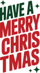 Fototapeta premium Merry Christmas greeting text with green and red letters and stars, festive holiday phrase