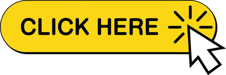 Bright yellow button with the words click here and a cursor pointer