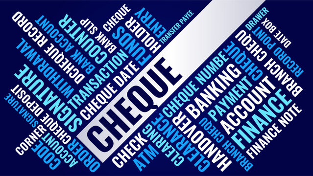 Cheque word cloud concept, banking finance and cheque payment tag cloud background