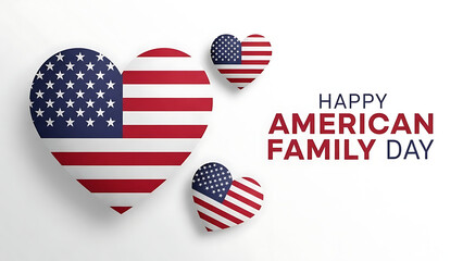 Happy American Family Day banner with USA flag hearts on white background celebrating love and unity pride joy