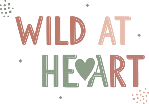 Wild at heart hand lettered phrase isolated on transparent background T-shirt  Design - Powered by Adobe