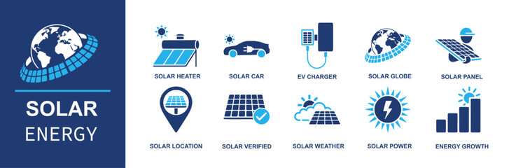 Solar energy icon set. Containing solar heater, solar car, ev charger, solar globe, solar panel, solar location, solar verified, solar weather, solar power, energy growth and more. Solid vector icons