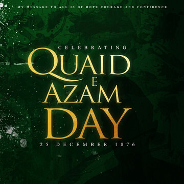 A patriotic dark-green textured illustration celebrating Quaid-e-Azam Day. The design features elegant golden typography, splatter texture effects, and a subtle silhouette-style background