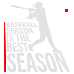 Baseball Season Is The Best Season Fan Sport Game