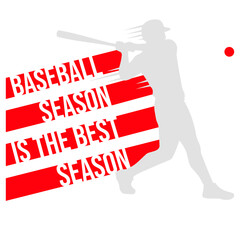 Baseball Season Is The Best Season Fan Sport Game