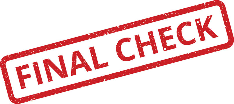 Critical final check notification displayed as a vintage style rubber stamp for quality assurance