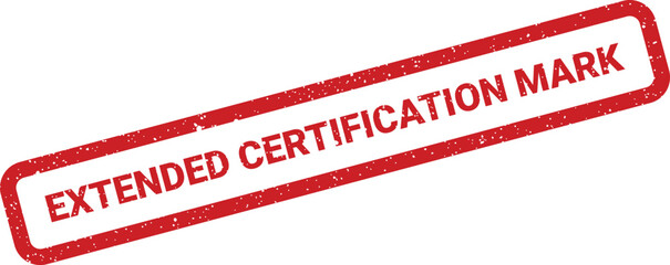 Distressed red rubber stamp design displaying the phrase Extended Certification Mark for quality standards